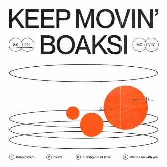 Keep Movin' by Boaksi