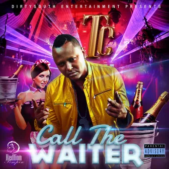 Call the Waiter by TC