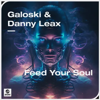 Feed Your Soul by Danny Leax