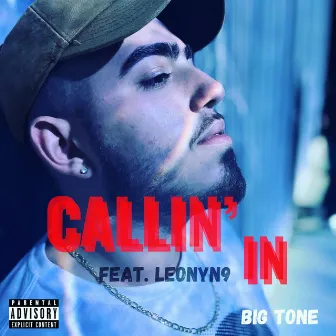 Callin' In by Big Tone