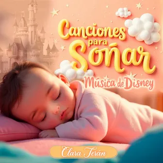 Canciones Para Soñar by Clara Terán