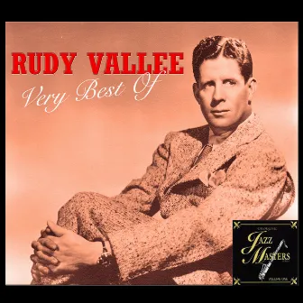 Very Best Of by Rudy Vallee