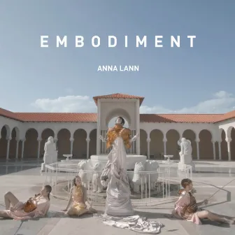 Embodiment by Anna Lann