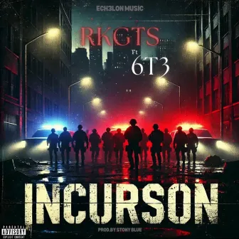 Incursion by RKGTS