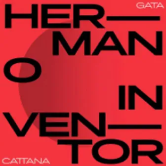 Hermano inventor by Gata Cattana