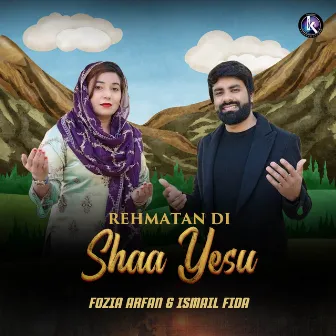 Rehmatan Di Shaa Yesu by Ismail Fida