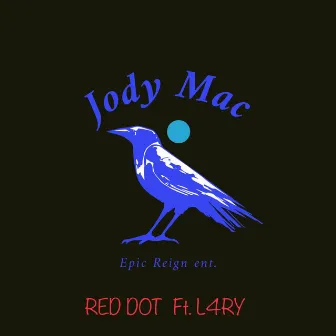 RED DOT by Jody Mac