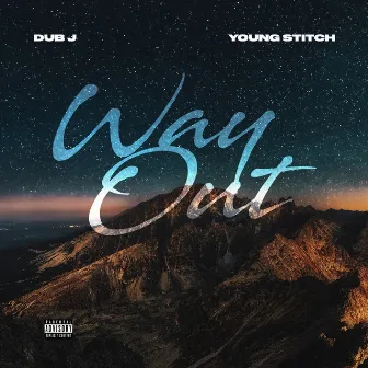 Way Out by Young Stitch