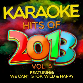 Karaoke Hits of 2013, Vol. 3 by Ameritz - Karaoke