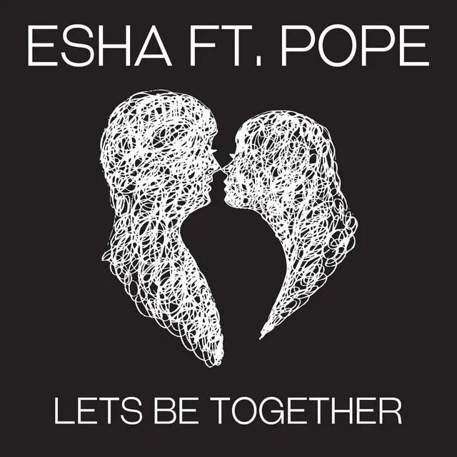 Lets Be Together (feat. Pope)