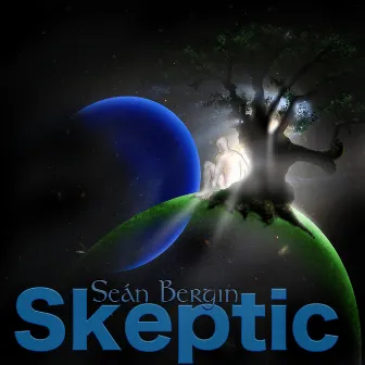 Skeptic by Sean Bergin