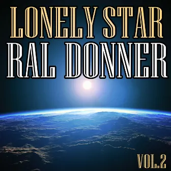 Lonely Star, Vol. 2 by Ral Donner