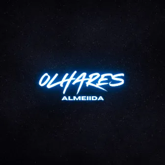 Olhares by Almeiida