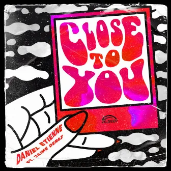 Close To You by Daniel Etienne