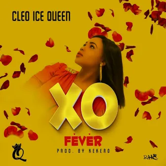 Xo Fever by Cleo Ice Queen