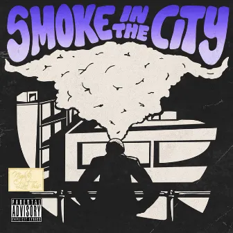 Smoke in the City 3 by Shack Deville