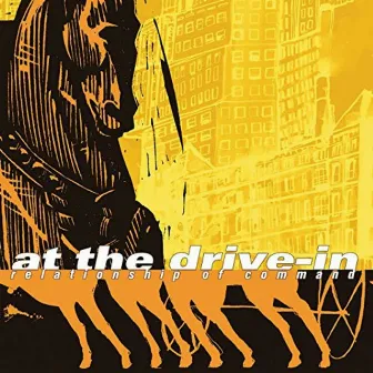 Relationship Of Command by At the Drive-In