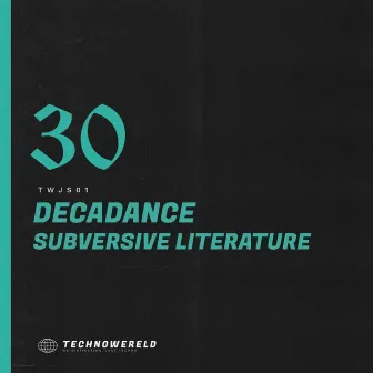 Subversive Literature by DECADANCE