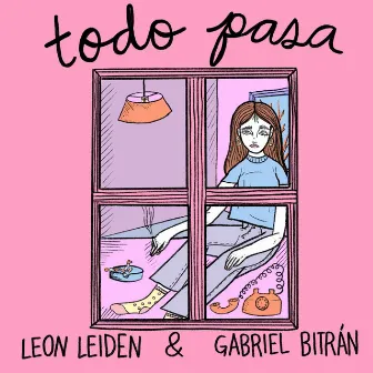 Todo Pasa by Gabriel Bitrán