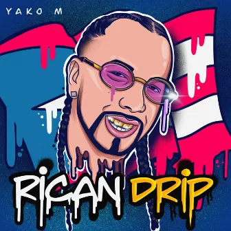 Rican Drip by Yaco M