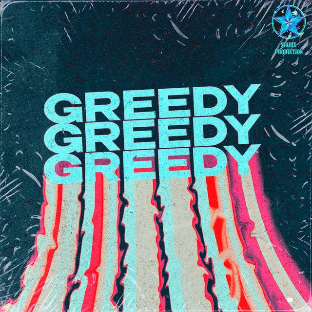 Greedy - Techno Edit