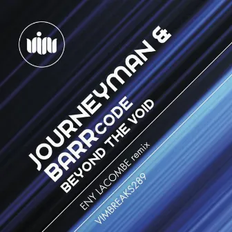 Beyond The Void by Journeyman & BARRcode