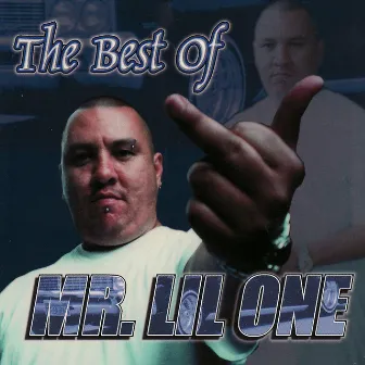 The Best of Mr. Lil One by Mr. Lil One