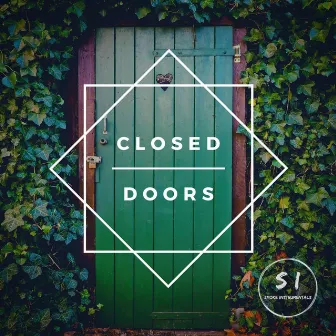 Closed Doors by Unknown Artist