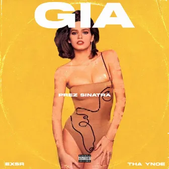 Gia by Prez Sinatra