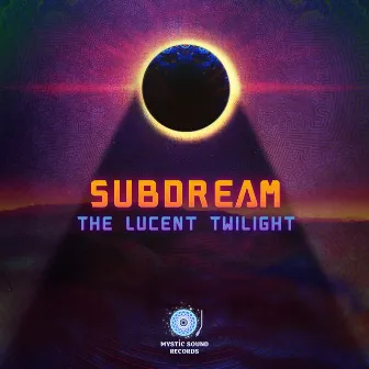 The Lucent Twilight by Subdream