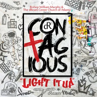 Light It Up by Contagious