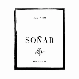 Soñar by AZETA