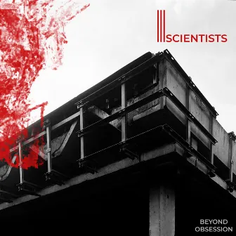 Scientists by Beyond Obsession