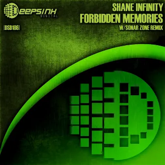 Forbidden Memories by Shane Infinity