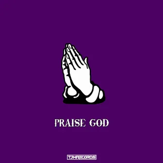 Praise God by DZ