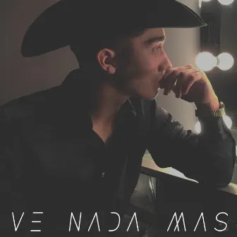 Ve Nada Mas by Nathan Galante