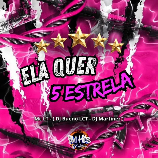 Ela quer 5 Estrela