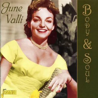 Body & Soul by June Valli