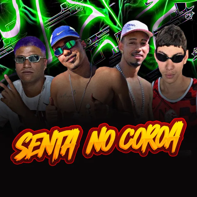 Senta no Coroa (feat. EO Rodrigo)