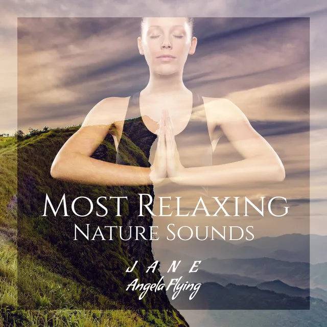 Most Relaxing Nature Sounds