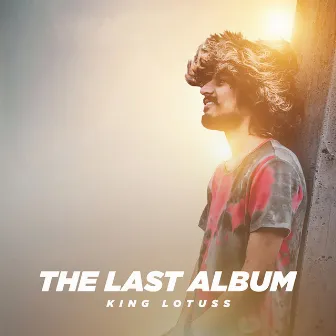 The Last Album by King Lotuss