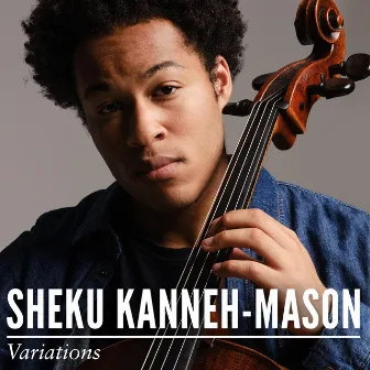 Variations by Sheku Kanneh-Mason