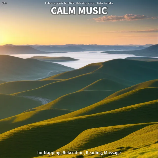 #01 Calm Music for Napping, Relaxation, Reading, Massage