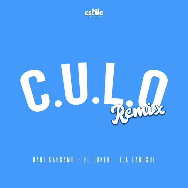 C.U.L.O. (Remix)