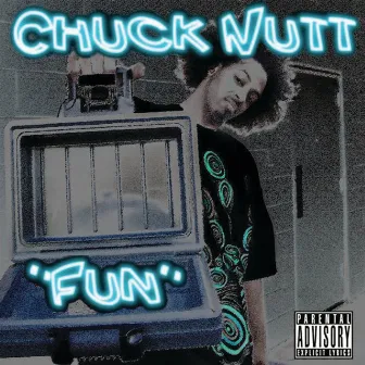 Fun by Chuck Nutt