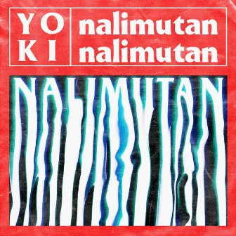 Nalimutan by Yoki