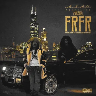 Frfr by King Deazel