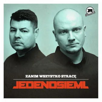 Zanim wszystko stracę by Jeden Osiem L