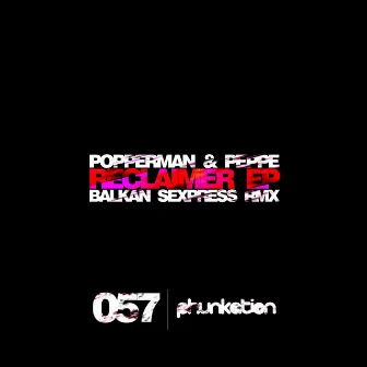 Reclaimer Ep by Popperman