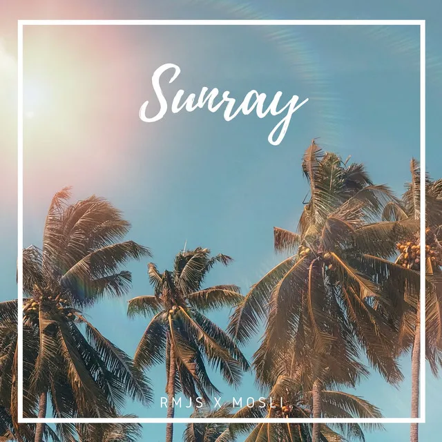 Sunray - Radio Edit